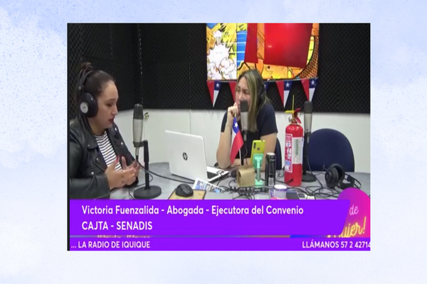 Abogada del convenio CAJTA-SENADIS de Tarapacá participo programa “Que nivel de Mujer” de Radio Bravissima de Iquique