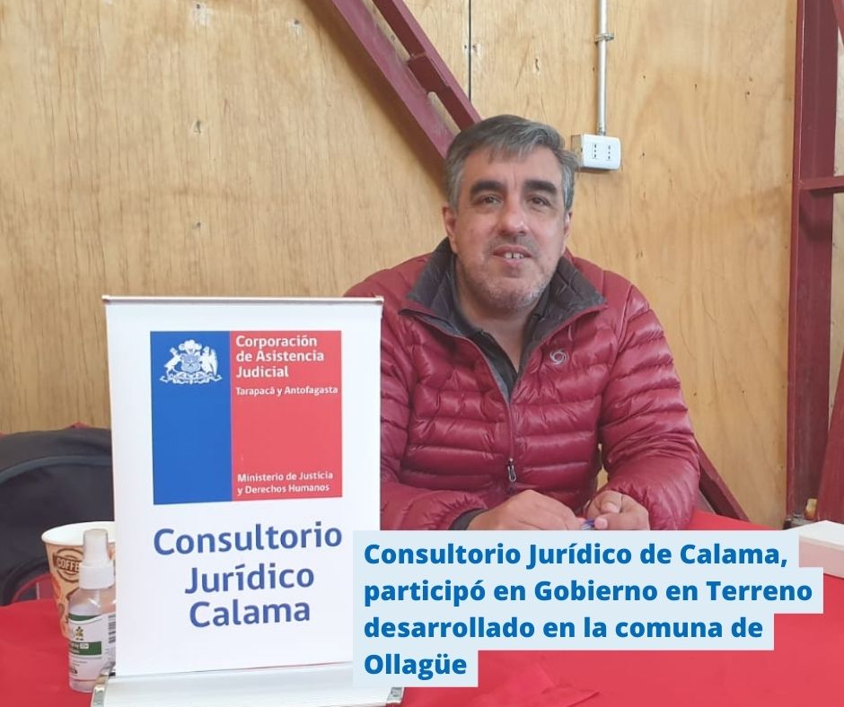 Consultorio Jurídico de Calama, participa en  Gobierno en  Terreno en la comuna de Ollagüe