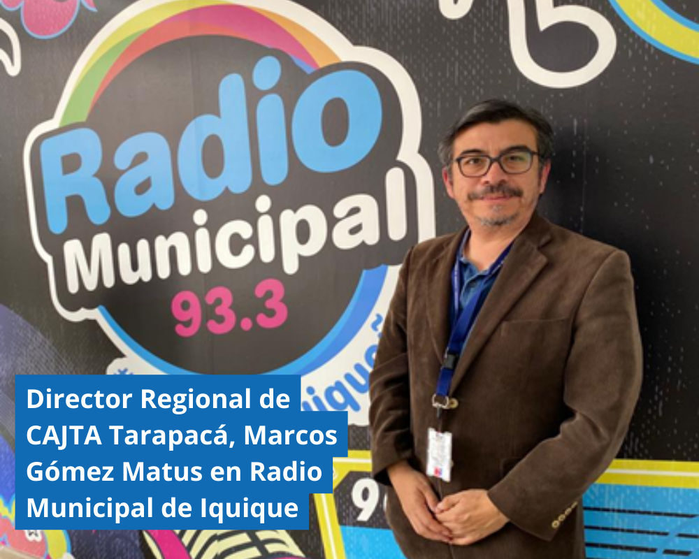 Director Regional CAJTA Tarapacá participa en matinal “Buen día Iquique” de Radio Municipal