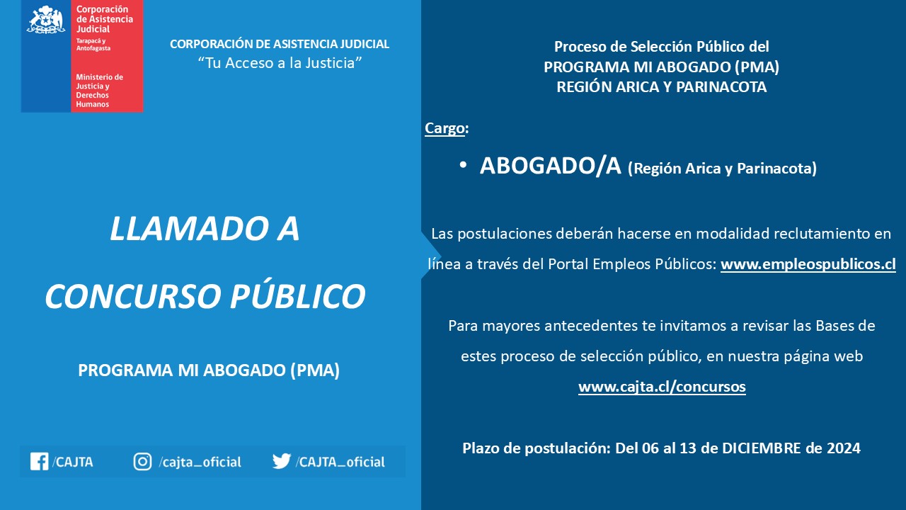 LLAMADO A CONCURSO PÚBLICO, ABOGADO/A PROGRAMA MI ABOGADO, REGIÓN DE ARICA Y PARINACOTA