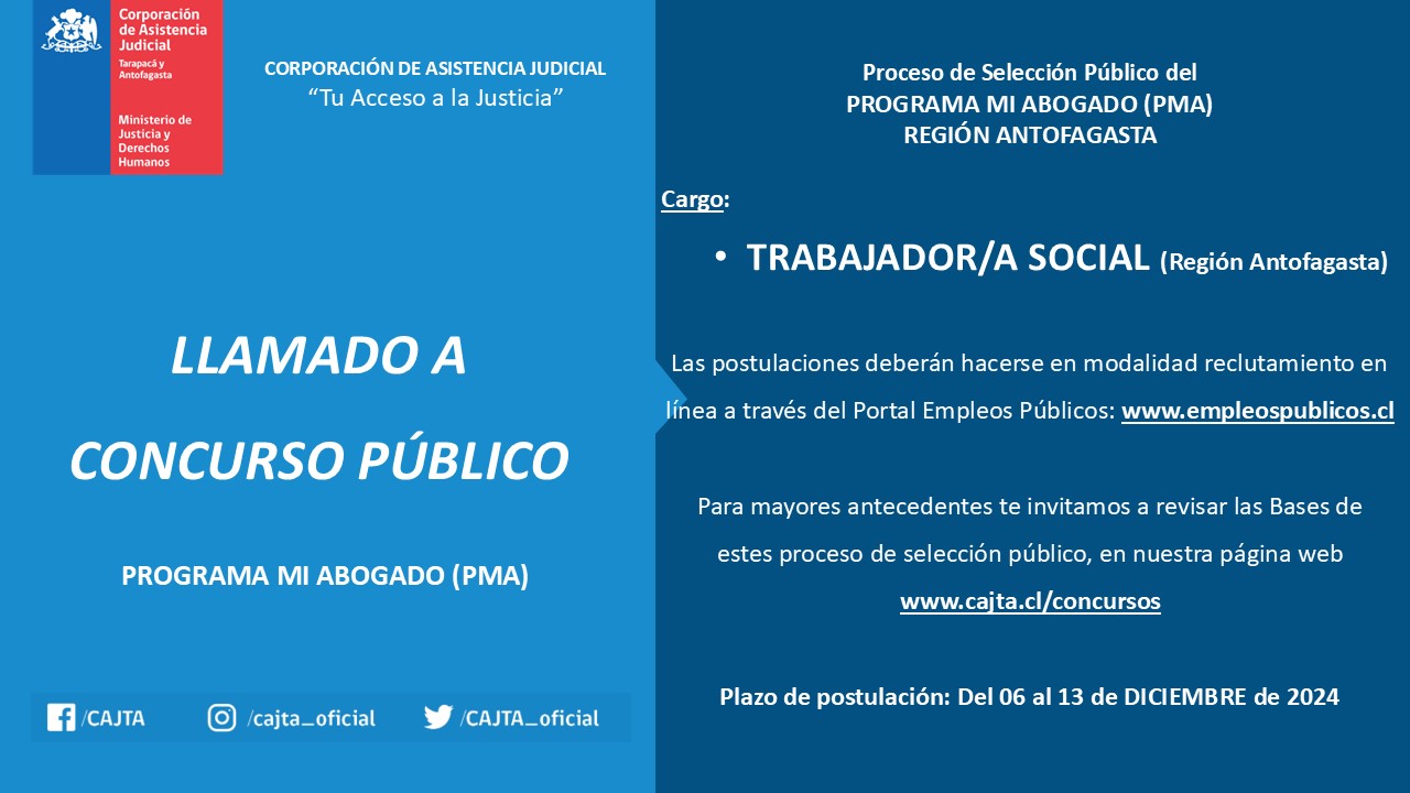 LLAMADO A CONCURSO PÚBLICO TRABAJADOR/A SOCIAL, PROGRAMA MI ABOGADO, REGIÓN DE ANTOFAGASTA